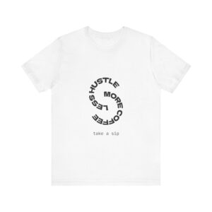 Hustle & Coffee Tee, Relaxed Fit Tee, Unisex Short Sleeve Shirt, Gift for Coffee Lovers, Motivational Tank Top, Daily We